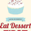 Diamond Painting Life Is Short Eat Dessert First voorbeeldafbeelding van het volledige ontwerp