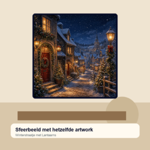 Diamond painting pakket winterstraatje met lantaarns met hoofdbeeld en sfeerbeelden sfeerbeeld