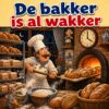 Cartoon van een bakker die midden in de nacht broden in de houtoven schuift terwijl de klok vier uur aanwijst, met de tekst De bakker is al wakker