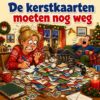 Cartoon van een vrouw met kramp in haar hand bij een enorme stapel kerstkaarten terwijl de kat erop gaat liggen, met de tekst De kerstkaarten moeten nog weg